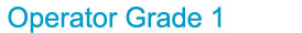 Operator Grade 1 course